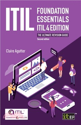 ITIL(R) Foundation Essentials ITIL 4 Edition：The ultimate revision guide