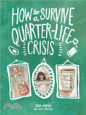 How to Survive a Quarter-Life Crisis：A Comfort Blanket for Twenty-Somethings