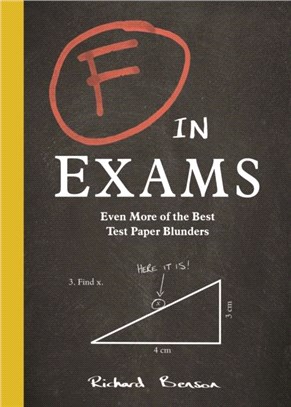 F in Exams：Even More of the Best Test Paper Blunders