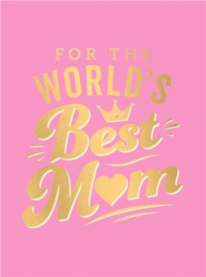 For the World's Best Mum：The Perfect Gift to Give to Your Mum
