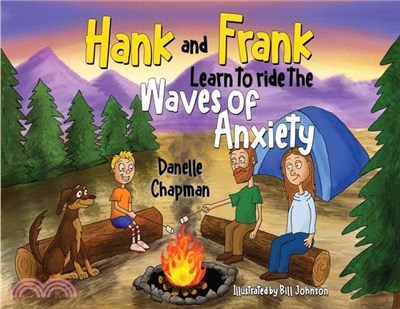 Hank and Frank Learn to ride the Waves of Anxiety