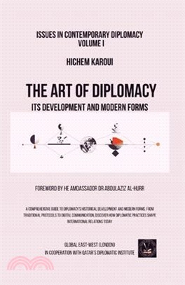 The Art of Diplomacy: Its Development and Modern Forms