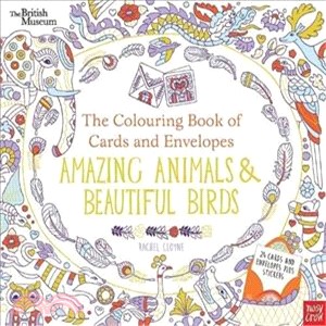 British Museum The Colouring Book of Cards and Envelopes: Amazing Animals and Beautiful Birds (Colouring Books of Cards and Envelopes)