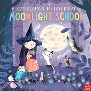 Cat Learns to Listen at Moonlight School (Moonlight School 3)(平裝本)(附音檔QR Code) | 拾書所