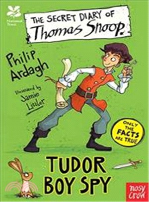 Thomas Snoop Tudor Boy Spy (Secret Diary Series)