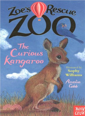 Zoe's Rescue Zoo: The Curious Kangaroo
