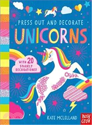 Press Out and Decorate: Unicorns