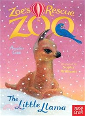 Zoe's Rescue Zoo: The Little Llama | 拾書所