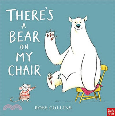 There's A Bear On My Chair (硬頁書)