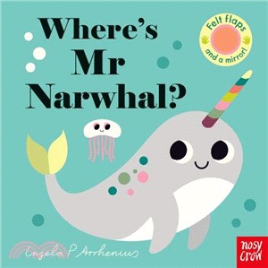 Where's Mrs Narwhal? (Felt Flaps) | 拾書所