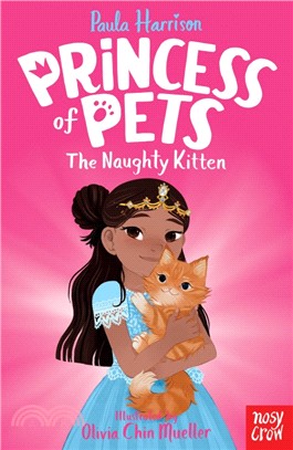 The Princess Of Pets: The Naughty Kitten