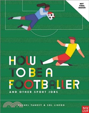 How to Be a Footballer and Other Football Jobs