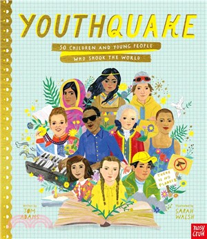 YouthQuake: 50 Children and Young People Who Shook the World