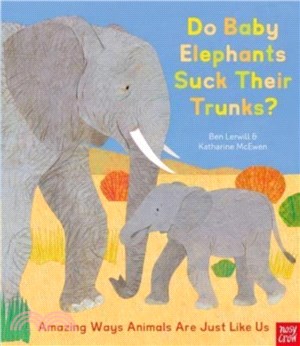 Do baby elephants suck their...