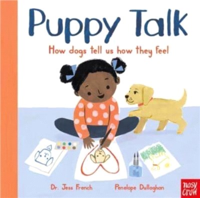 Puppy Talk：How dogs tell us how they feel