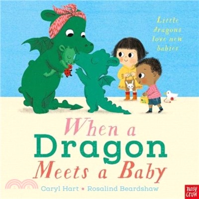 When a dragon meets a baby /