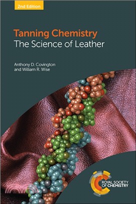 Tanning Chemistry：The Science of Leather