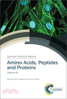 Amino Acids, Peptides and Proteins ― Volume 43