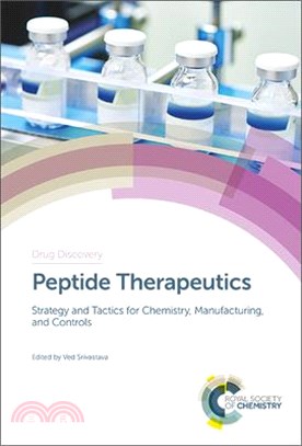 Peptide Therapeutics ― Strategy and Tactics for Chemistry, Manufacturing, and Controls