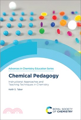 Chemical Pedagogy：Instructional Approaches and Teaching Techniques in Chemistry