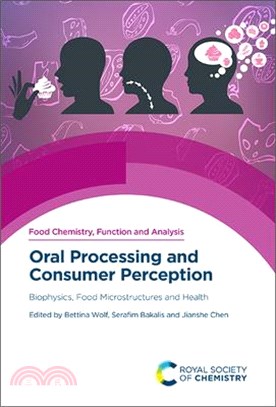 Oral Processing and Consumer Perception: Biophysics, Food Microstructures and Health