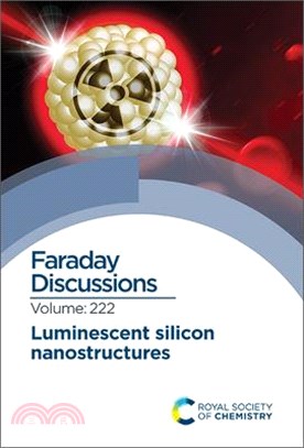 Luminescent Silicon Nanostructures ― Faraday Discussion 222