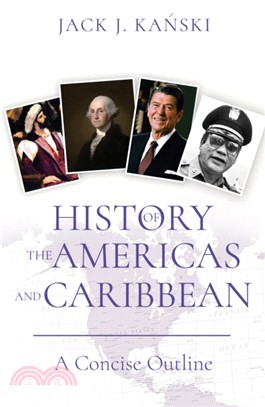 History of the Americas and Caribbean：A Concise Outline