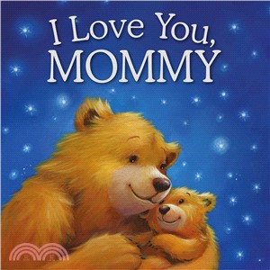 I Love You, Mommy