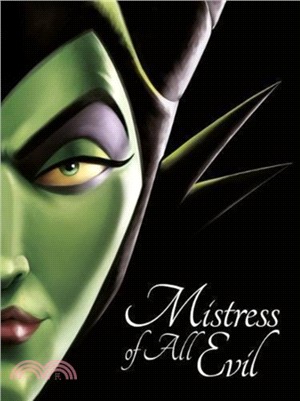 Mistress of all evil  : a tale of the dark fairy