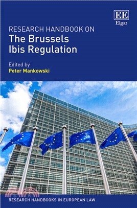 Research Handbook on the Brussels Ibis Regulation