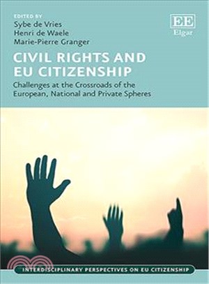 Civil Rights and Eu Citizenship ― Challenges at the Crossroads of the European, National and Private Spheres