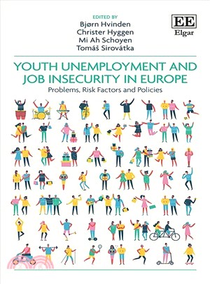 Youth Unemployment and Job Insecurity in Europe ― Problems, Risk Factors and Policies
