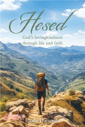 Hesed：God's lovingkindness through life and faith