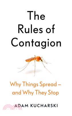 The Rules of Contagion：Why Things Spread - and Why They Stop