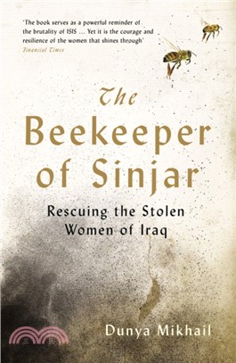 The Beekeeper of Sinjar：Rescuing the Stolen Women of Iraq