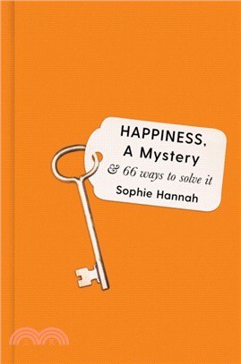 Happiness, a Mystery：And 66 Attempts to Solve It