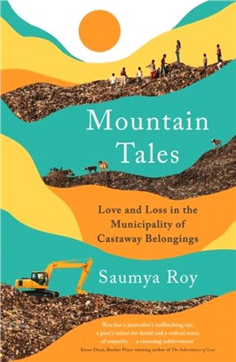 Mountain Tales：Love and Loss in the Municipality of Castaway Belongings