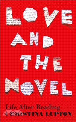Love and the Novel：Life After Reading