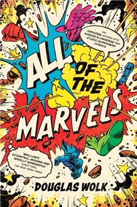All of the Marvels：An Amazing Voyage into Marvel's Universe and 27,000 Superhero Comics