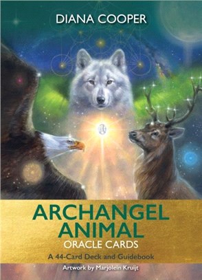 Archangel Animal Oracle Cards ― A 44-card Deck and Guidebook