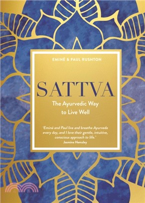 Sattva：The Ayurvedic Way to Live Well