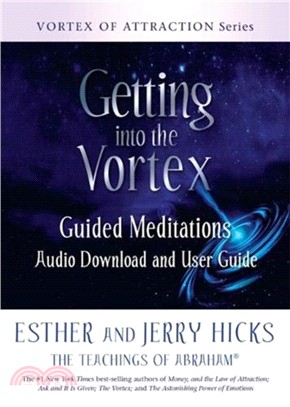 Getting into the Vortex：Guided Meditations Audio Download and User Guide