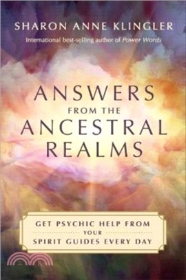 Answers from the Ancestral Realms：Get Psychic Help from Your Spirit Guides Every Day
