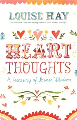 Heart Thoughts：A Treasury of Inner Wisdom