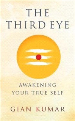 The Third Eye：Awakening Your True Self