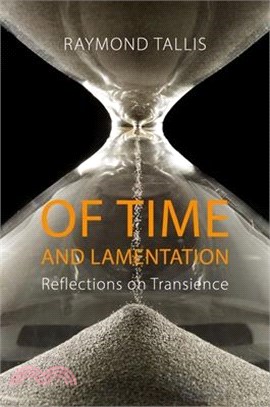 Of Time and Lamentation ― Reflections on Transience