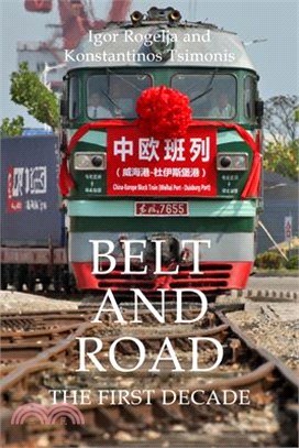 Belt and Road: The First Decade