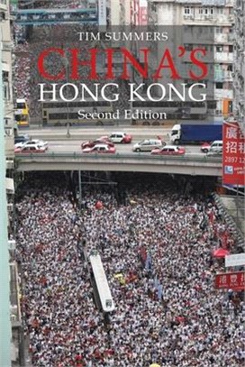 China's Hong Kong Second Edition: The Politics of a Global City