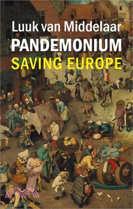 Pandemonium: Europe's Covid Crisis