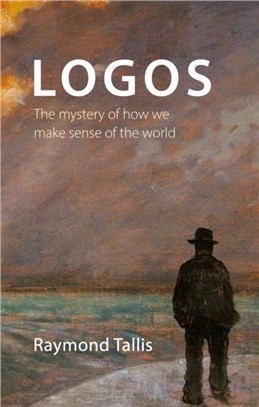 Logos：The mystery of how we make sense of the world